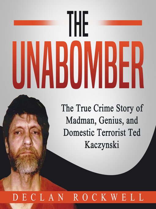 Title details for The Unabomber by Declan Rockwell - Available